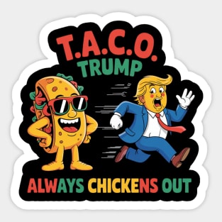 Trump-Always-Chickens-Out Sticker